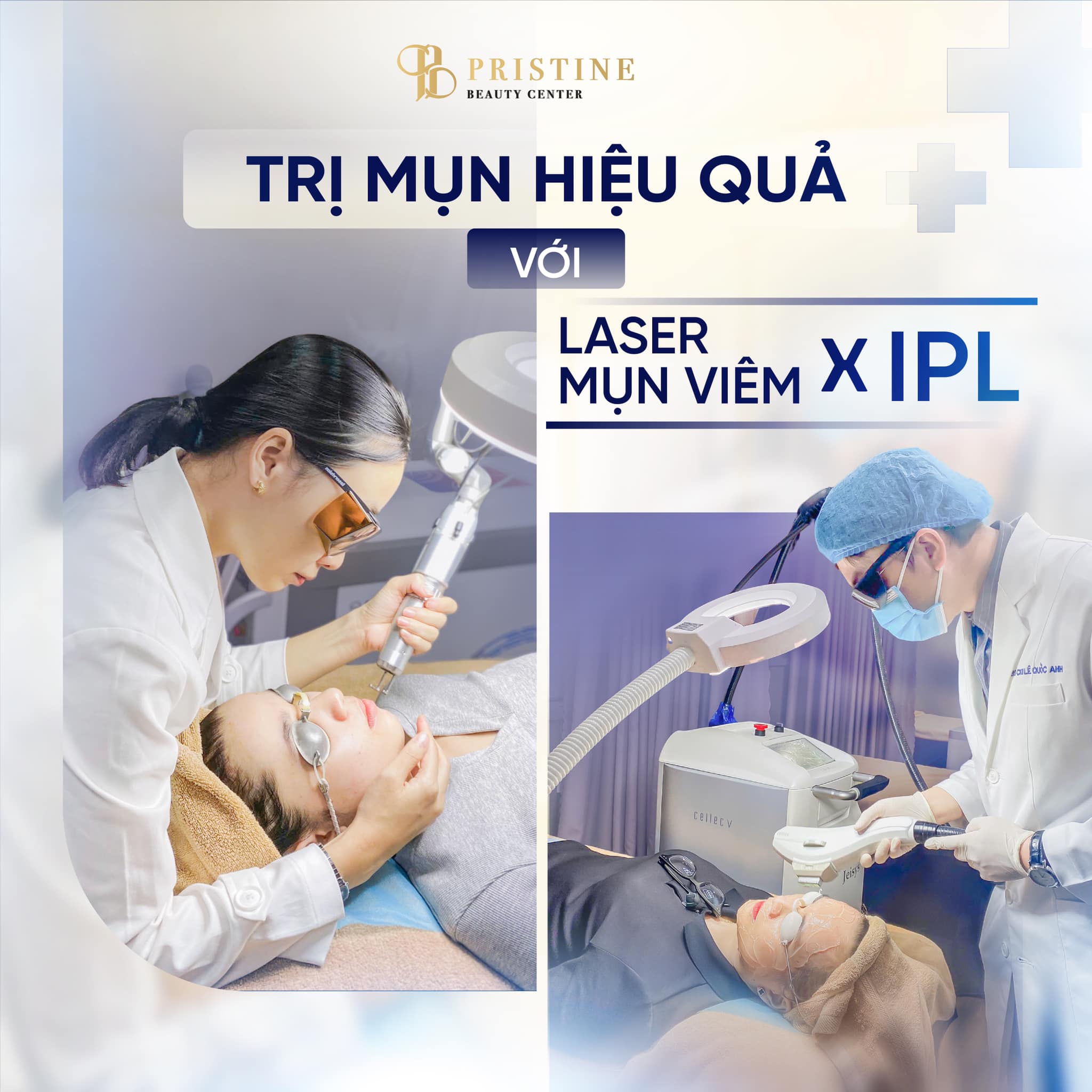 Bác Sĩ Trị Mụn Giỏi Tại Biên Hòa: Giải Pháp Chuẩn Y Khoa Tại Pristine Beauty Center 6 Điều trị mụn hiệu quả bằng công nghệ IPL
